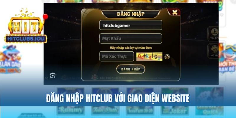 Đăng nhập Hitclub với giao diện website