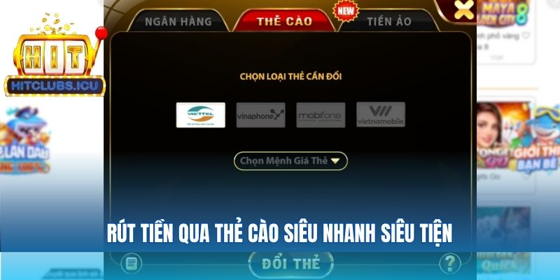Rút tiền qua thẻ cào siêu nhanh siêu tiện